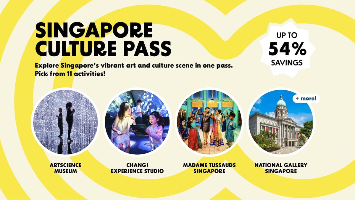 Singapore Culture Pass | Singapore | Pelago
